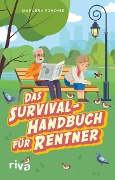 Cover-Bild zum Titel 'Das Survival-Handbuch für Rentner' von 'Marlena Fischer'