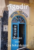 Agadir - Urs Scheidegger