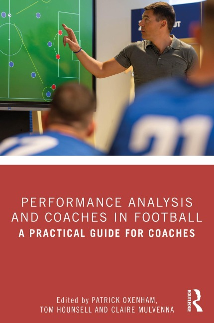 Performance Analysis and Coaches in Football - 