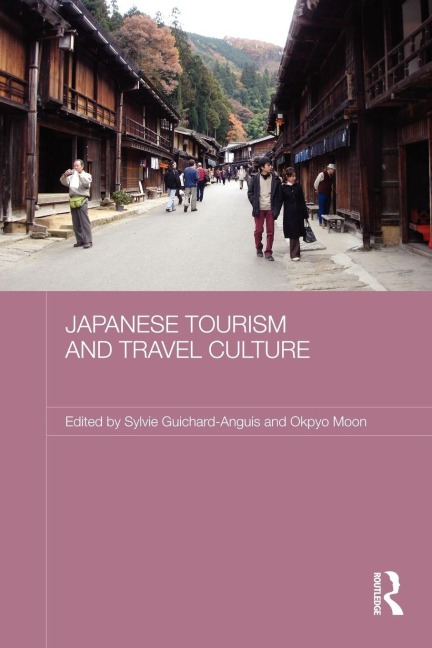 Japanese Tourism and Travel Culture - 