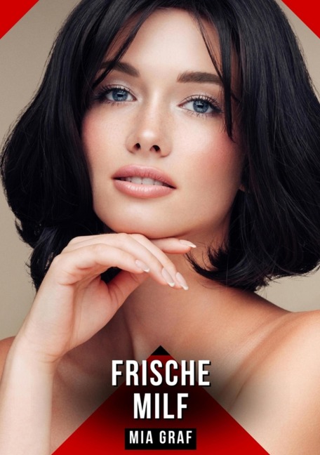 Frische MILF - Mia Graf