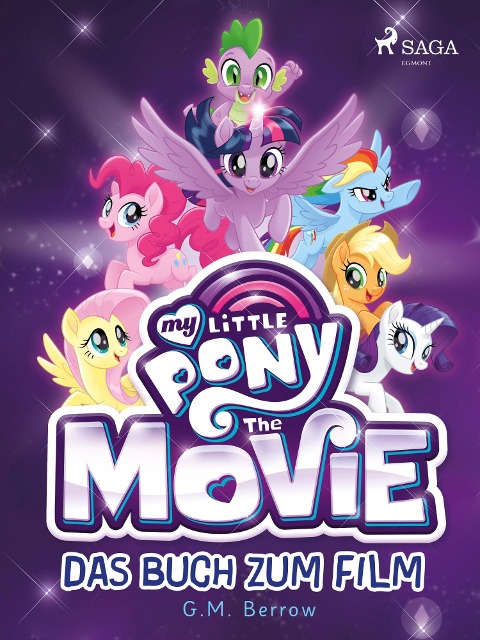 My Little Pony: The Movie - G. M. Berrow