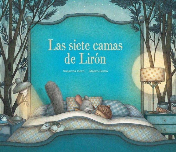 Las Siete Camas de Lirón - Susanna Isern