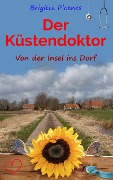 Cover-Bild zum Titel 'Der Küstendoktor' von 'Brigitte Ploenes'