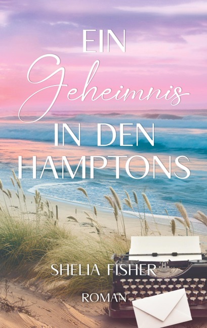Ein Geheimnis in den Hamptons - Shelia Fisher