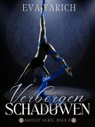 Cover-Bild zum Titel 'Verborgen schaduwen (Amuletserie, #3)' von 'Eva Yarich'