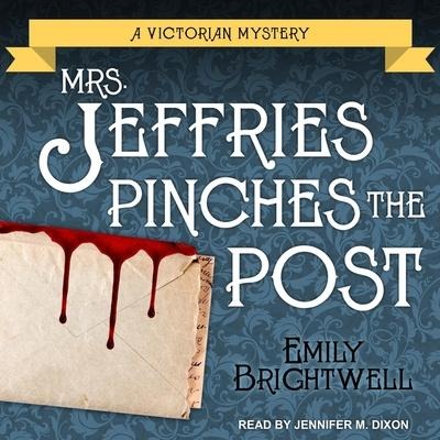 Mrs. Jeffries Pinches the Post Lib/E - Emily Brightwell