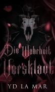 Cover-Bild zum Titel 'Die Wahrheit Versklavt' von 'Yd La Mar'