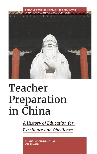 Teacher Preparation in China - Christine Cunningham, Wei Zhang
