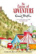 Cover-Bild zum Titel 'The Circus of Adventure' von 'Enid Blyton'
