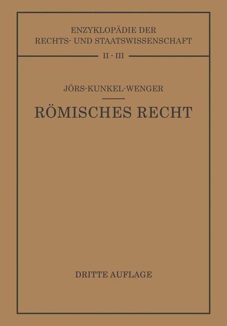 Römisches Privatrecht - Paul Jörs, Wolfgang Kunkel, Leopold Wenger