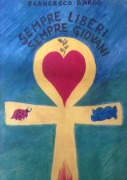 Sempre Liberi Sempre Giovani - Francesco D'Arco