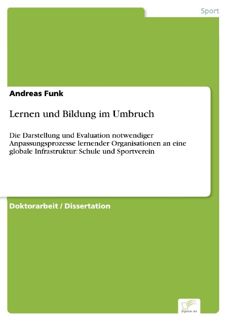 Lernen und Bildung im Umbruch - Andreas Funk