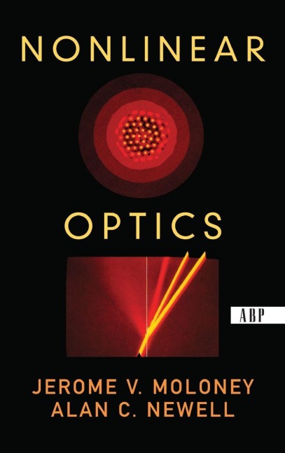 Nonlinear Optics - Alan Newell, Jeremy Moloney