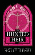 Cover-Bild zum Titel 'The Hunted Heir' von 'Holly Renee'