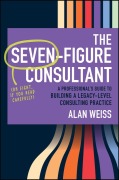 Cover-Bild zum Titel 'The Seven-Figure Consultant' von 'Alan Weiss'