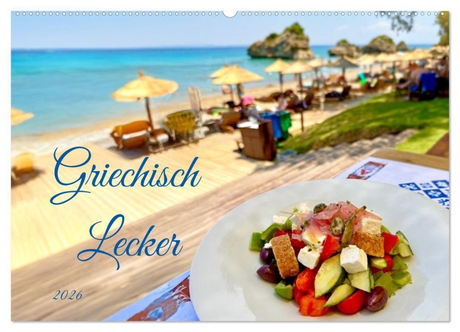 Griechisch Lecker (Wandkalender 2026 DIN A2 quer), CALVENDO Monatskalender - Mike Steffl