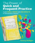Cover-Bild zum Titel 'The Power of Quick and Frequent Practice' von 'Tammy Mulligan'