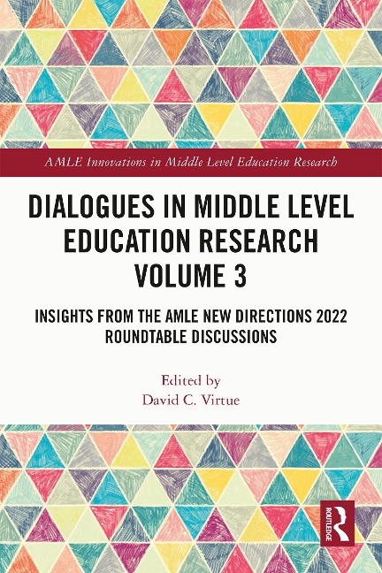 Dialogues in Middle Level Education Research Volume 3 - 