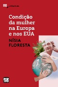 Cover-Bild zum Titel 'Condição da mulher na Europa e nos EUA: Textos selecionados de "Opúsculo humanitário"' von 'Nísia Floresta'
