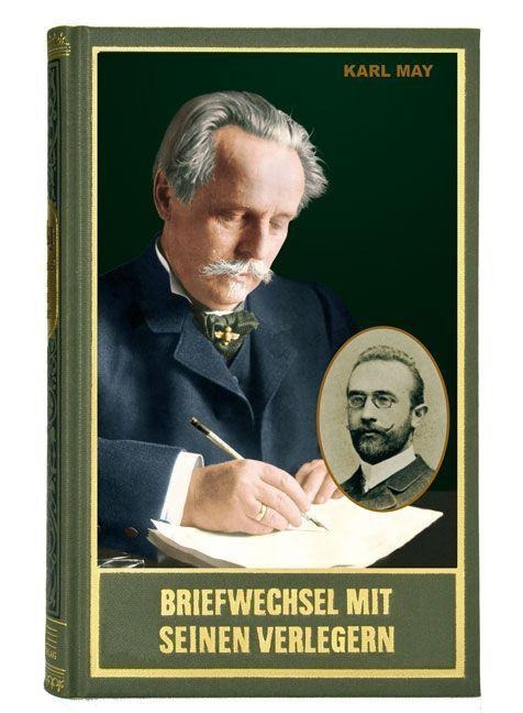 Briefwechsel mit seinen Verlegern und Redakteuren. Zweiter Band - May Karl