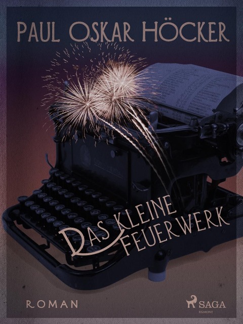 Das kleine Feuerwerk - Paul Oskar Höcker