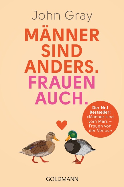 Männer sind anders. Frauen auch - John Gray