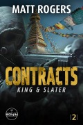 Cover-Bild zum Titel 'Contracts. Zwei Männer im Todeskreis der Berge - eisiger Atem, brennende Gefahr, gnadenlose Spannung.' von 'Matt Rogers'