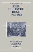 Cover-Bild zum Titel 'Der Deutsche Bund 1815-1866' von 'Jürgen Müller'