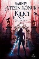 Atesin Sönük Kilici - Avcinin Kizi 2 - Mahinev