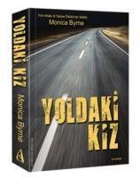 Yoldaki Kiz - Monica Byrne