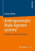 Anthropomorphe Multi-Agentensysteme - Christian Schlette