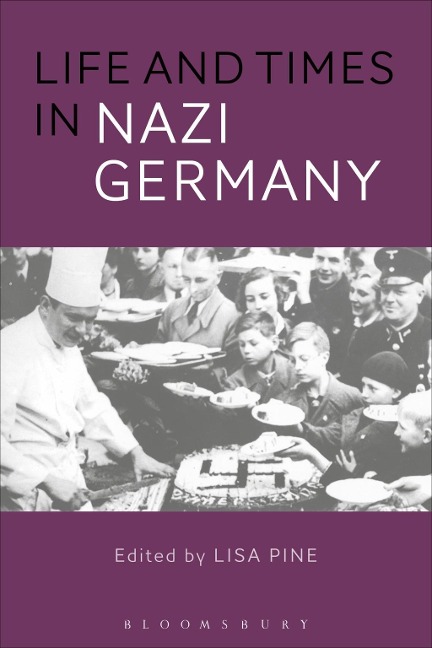 Life and Times in Nazi Germany - 