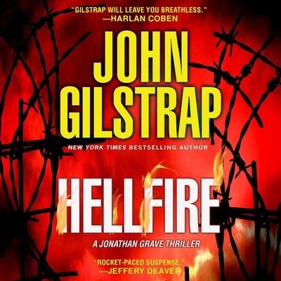 Hellfire Lib/E: A Jonathan Grave Thriller - John Gilstrap