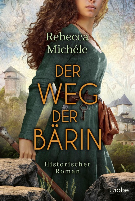 Der Weg der Bärin - Rebecca Michéle