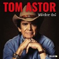 Wieder da! - Tom Astor