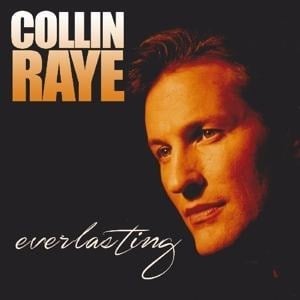 Everlasting - Collin Raye