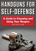 Cover-Bild zum Titel 'Handguns for Self-Defense' von 'David Nash'
