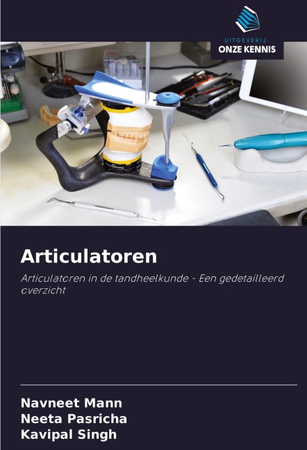 Articulatoren - Navneet Mann, Neeta Pasricha, Kavipal Singh