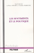 Cover-Bild zum Titel 'Les Sentiments et le politique' von 'Claudine Haroche, Pierre Ansart'