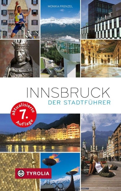 Innsbruck. Der Stadtführer - Monika Frenzel