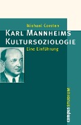 Cover-Bild zum Titel 'Karl Mannheims Kultursoziologie' von 'Michael Corsten'