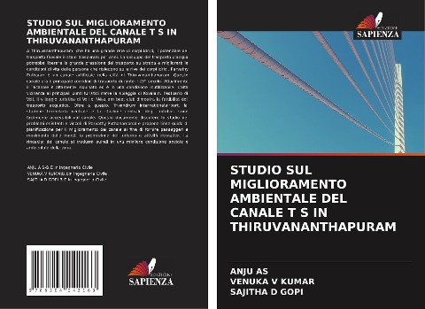 STUDIO SUL MIGLIORAMENTO AMBIENTALE DEL CANALE T S IN THIRUVANANTHAPURAM - Anju As, Venuka V Kumar, Sajitha D Gopi