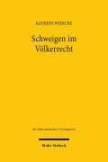 Cover-Bild zum Titel 'Schweigen im Völkerrecht' von 'Kathrin Wiesche'