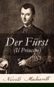 Cover-Bild zum Titel 'Der Fürst (Il Principe)' von 'Niccolò Machiavelli'