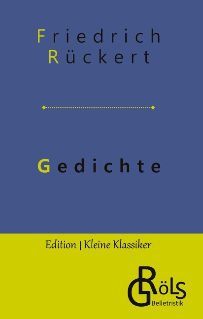 Gedichte - Friedrich Rückert