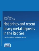 Cover-Bild zum Titel 'Hot Brines and Recent Heavy Metal Deposits in the Red Sea' von 'David A. Ross, Egon T. Degens'