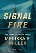 Cover-Bild zum Titel 'Signal Fire' von 'Melissa F Miller'