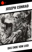 Cover-Bild zum Titel 'Das Ende vom Lied' von 'Joseph Conrad'