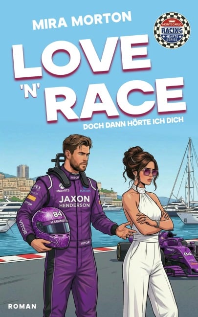 Love 'n Race - Doch dann hörte ich dich - Mira Morton